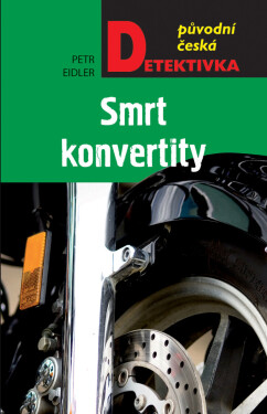 Smrt konvertity - Petr Eidler