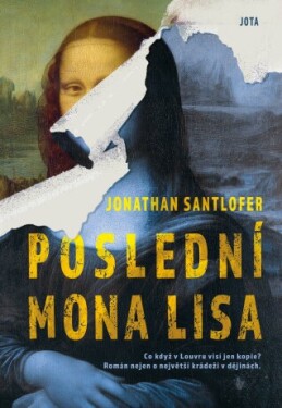 Poslední Mona Lisa - Jonathan Santlofer - e-kniha