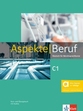 Aspekte Beruf C1 - Hybride Ausgabe - Kurs./Übungsbuch + MP3 allango.net + Lizenz (24 Monate) - Ute Koithan