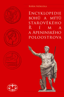 Encyklopedie bohů mýtů starověkého Říma Apeninského poloostrova