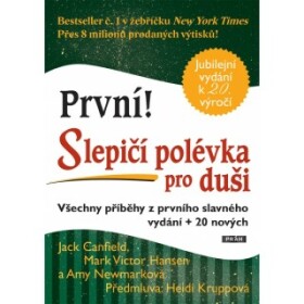 Slepičí polévka pro duši - Jack Canfield, Amy Newmark, Mark Victor Hansen - e-kniha