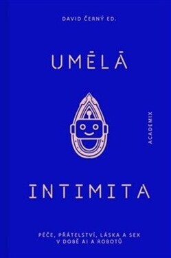 Umělá intimita - David Černý
