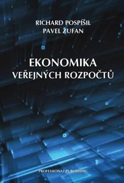 Ekonomika veřejných rozpočtů - Richard Pospíšil