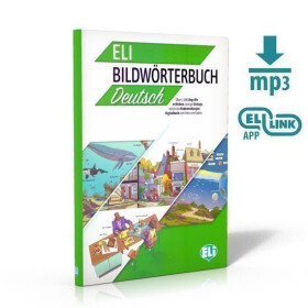 ELI Bildwörterbuch Deutsch (A2-B2) Grundstufe - Marlene Kuppelwieser