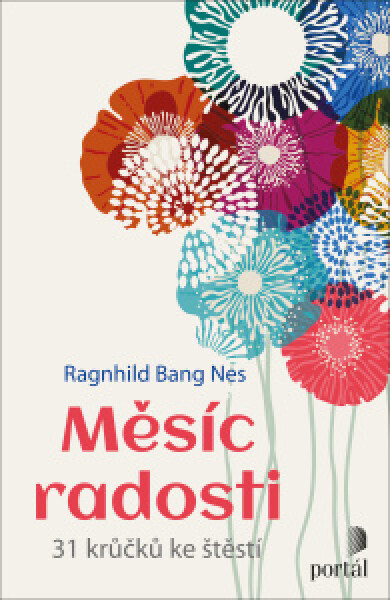 Měsíc radosti - Ragnhild Bang Nes