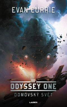 Odyssey One 3: Domovský svět - Evan Currie - e-kniha