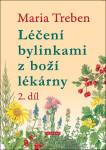 Léčení bylinkami z boží lékárny 2. díl - Maria Treben