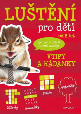 Luštění pro děti - vtipy a hádanky - autora nemá
