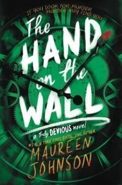 The Hand on the Wall - Maureen Johnson