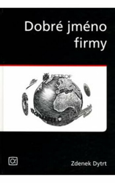 Dobré jméno firmy (poškozená) - Zdeněk Dytrt