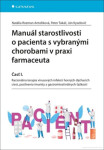 Manuál starostlivosti pacienta vybranými chorobami praxi farmaceuta