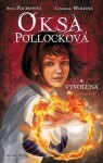 Oksa Pollocková: Vyvolená (slovensky) Anne