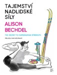 Tajemství nadlidské síly
