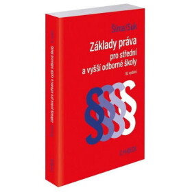Základy práva pro střední a vyšší odborné školy - Milan Suk