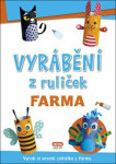 Vyrábění ruliček FARMA