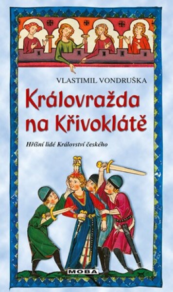Královražda na Křivoklátě