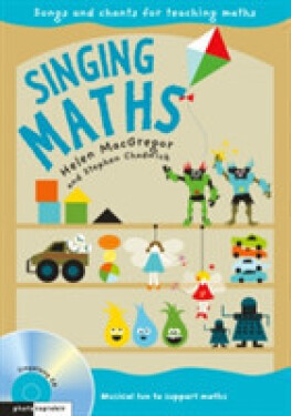 Singing Maths - Chadwick Stephen; MacGregor Helen