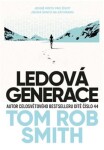 Ledová generace Tom Rob Smith