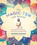 The Magic Ten and Beyond - Sharon Gannon