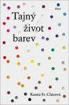 Tajný život barev - Kassia Clair