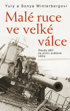 Malé ruce ve velké válce (poškozená) - Yury Winterberg, Sonya Winterbergová