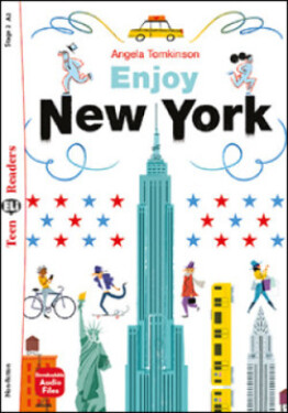 Teen Eli Readers 2/A2: Enjoy New York + Downlodable Multimedia - Angela Tomkinson