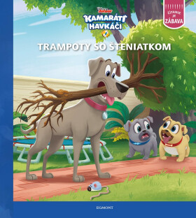 Kamaráti havkáči - Trampoty so šteniatkom - kolektiv