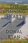 Spinning Heart: A Novel - Donal Ryan