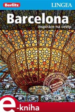 Barcelona. Inspirace na cesty e-kniha