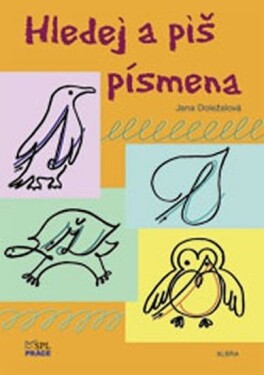 Hledej a piš písmena - Jana Doležalová