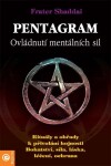 Pentagram - tajemství rituálu - Frater Shaddai