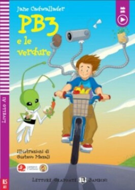 Letture Graduate ELi Bambini Livello 2 (A1): PB3 e le verdure + Downloadable Multimedia - Cadwallader Jane