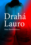 Drahá Lauro - Nina Rainhardová - e-kniha