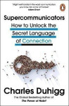 Supercommunicators - Charles Duhigg
