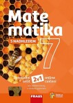 Matematika 7 s nadhledem pro ZŠ a víceletá gymnázia - Hybridní pracovní sešit 2v1 - kolektiv autorů