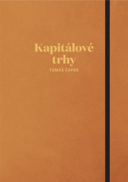 Kapitálové trhy - Tomáš Čapek