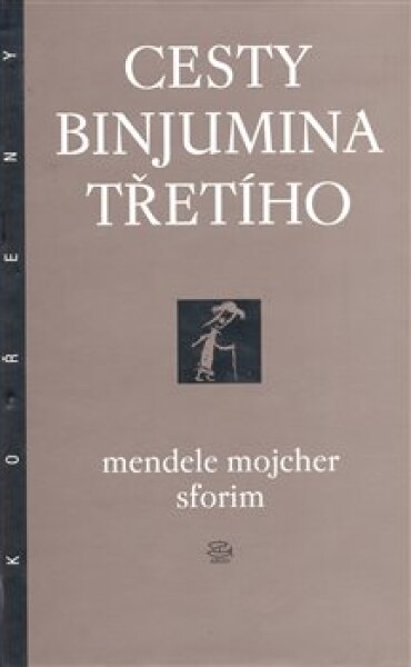 Cesty Binjumina Třetího Mendele Mojsher Sforim