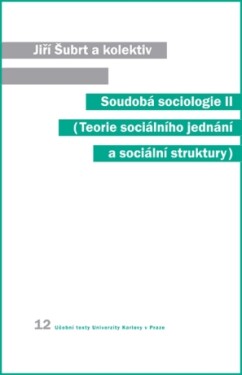 Soudobá sociologie II. - Jiří Šubrt - e-kniha