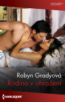 Rodina v ohrožení - Robyn Gradyová