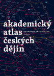 Akademický atlas českých dějin Eva Semotanová