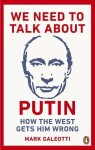 We Need to Talk About Putin
