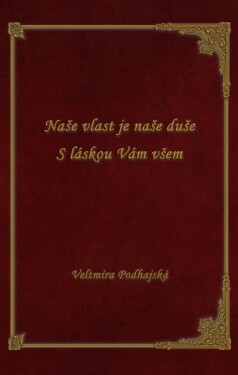 Naše vlast je naše duše