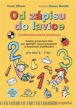 Od zápisu do lavice díl Předmatematické představy Ivana Vlková