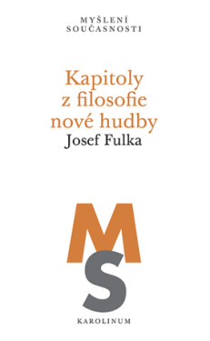 Kapitoly z filosofie nové hudby - Josef Fulka - e-kniha