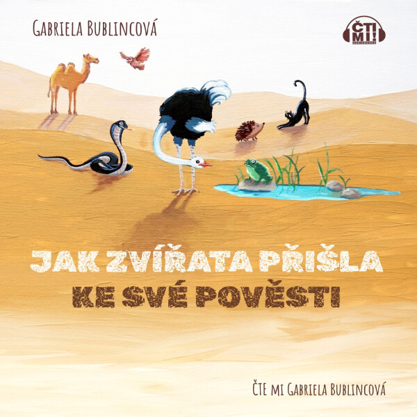 Jak zvířata přišla ke své pověsti - Gabriela Bublincová - audiokniha