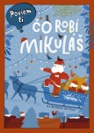 Poviem ti Čo robí Mikuláš - Aleksandra Woldańska-Płocińska