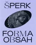Šperk. Forma. Obsah Petja Matějovič