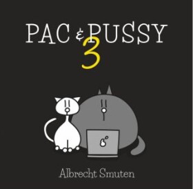 Pac & Pussy 3 - Albrecht Smuten - e-kniha