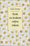 Krok za krokem celým rokem - Václav Větvička