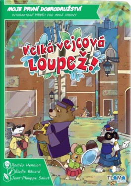 Moje první dobrodružství: Velká vejcová loupež!